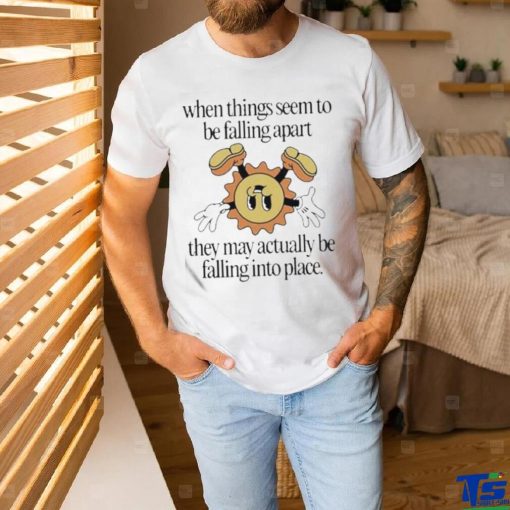 Official Jade Bern When Things Seem To Be Falling Apart The Shirt
