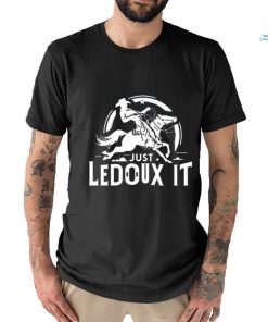 Official Just Ledoux It Shirt Just Ledoux It Tee Just Ledoux It T Shirt