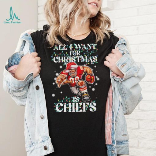 Official Kansas City Chiefs all I want for christmas is santa mascot shirt