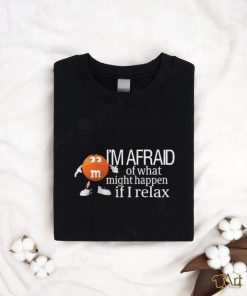 Official Landee Im Afraid Of What Might Happen T Shirt