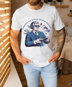Official Listen to Your Inner Child T shirt