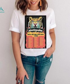 Official Matisyahu Hold The Fire Tour 2024 Poster Shirt