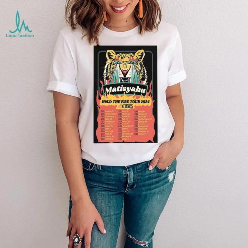 Official Matisyahu Hold The Fire Tour 2024 Poster Shirt