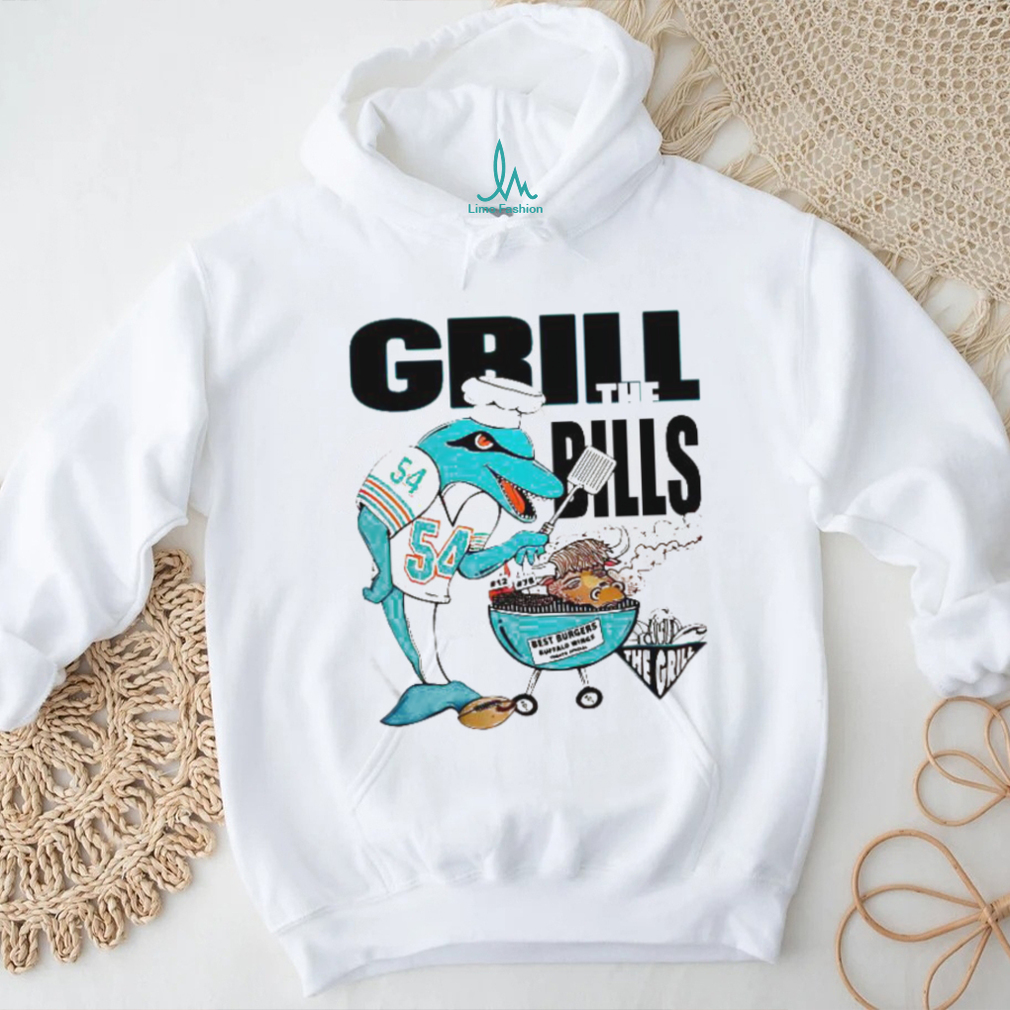Official Miami Dolphins Grill The Bills T Shirt Official Miami Dolphins Grill The Bills T Shirt