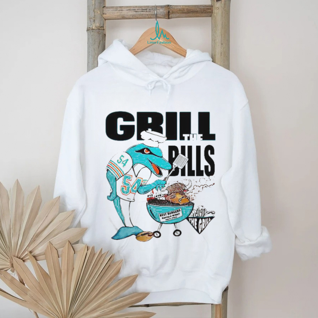 Official Miami Dolphins Grill The Bills T Shirt Official Miami Dolphins Grill The Bills T Shirt