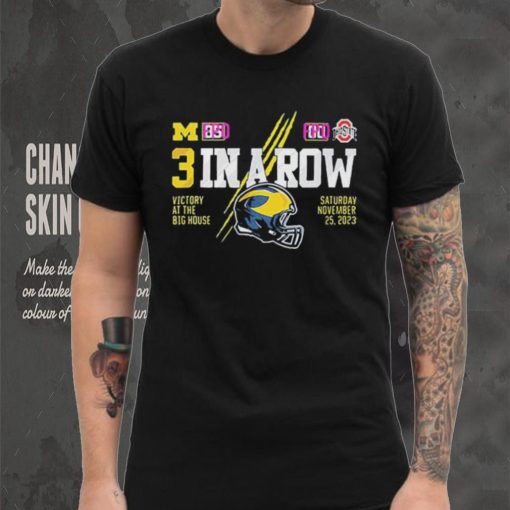 Official Michigan Football 3 in a row Ohio state score shirt