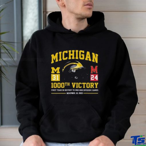 Official Michigan Wolverines 1000th Victory First Team In History To Win 1000 Division 1 Games November 18 2023 T Shirt