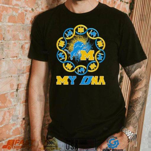 Official Michigan Wolverines And Detroit Lions My DNA Shirt