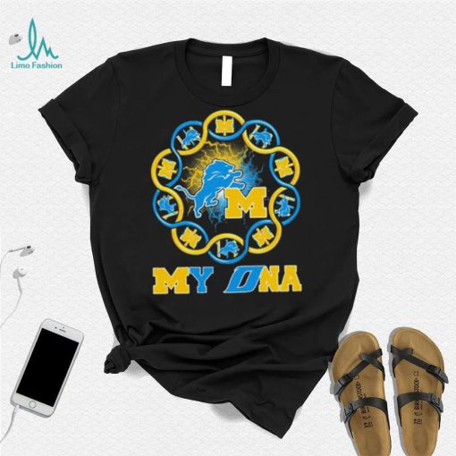 Official Michigan Wolverines And Detroit Lions My DNA Shirt