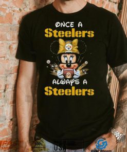 Official Mickey Once A Pittsburgh Steelers Always A Steelers T Shirt