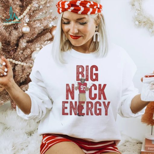 Official Nick Bosa Big Nick Energy Shirt