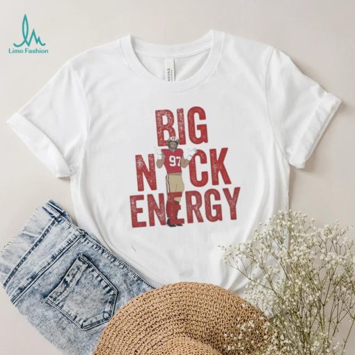 Official Nick Bosa Big Nick Energy Shirt