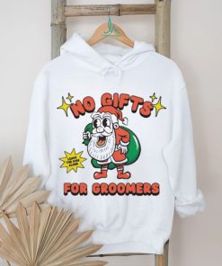 Official No Gifts For Groomers Christmas T Shirt