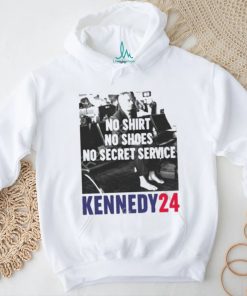 Official No shirt no shoes no secret service kennedy24 T shirt