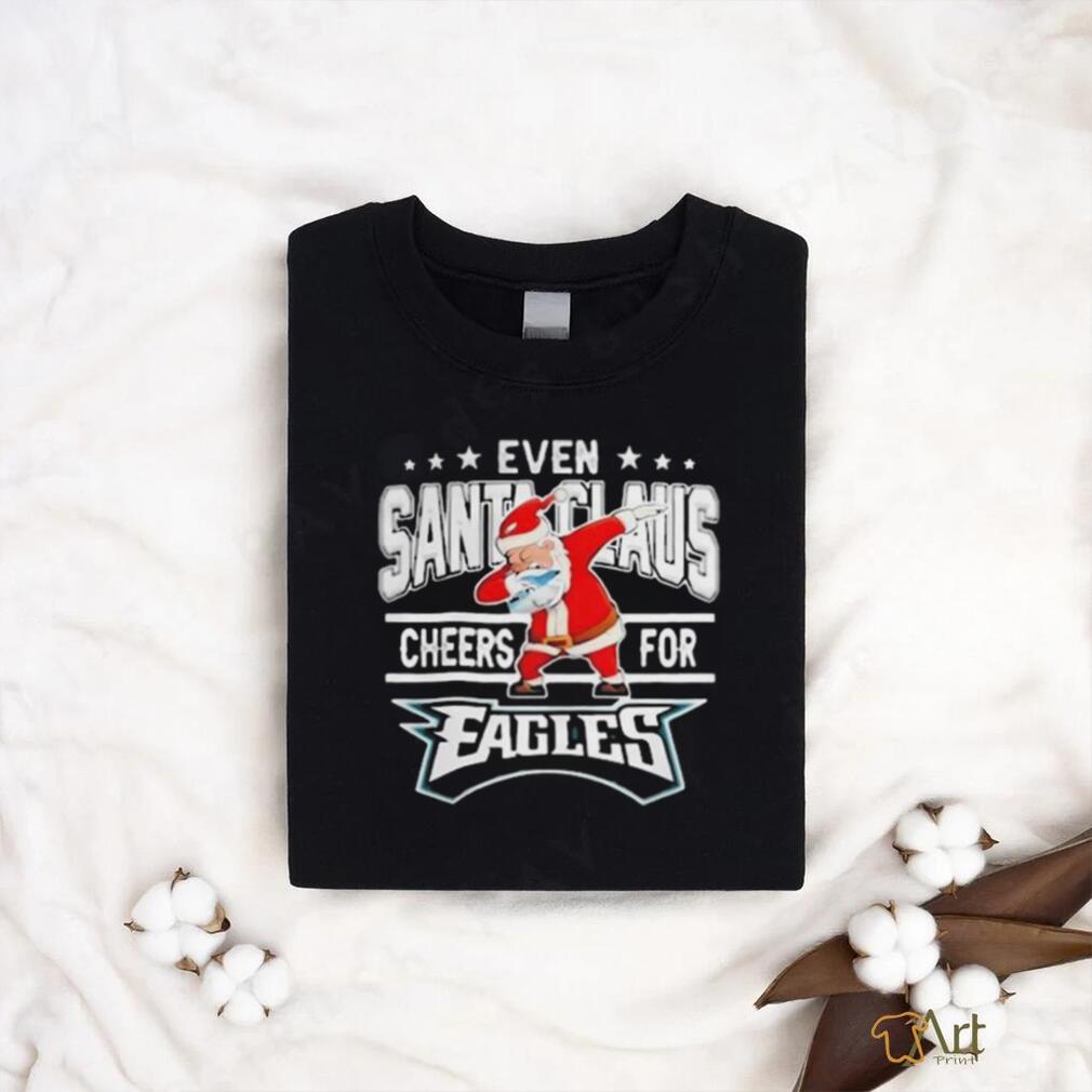 Official Philadelphia Eagles Even Santa Claus Cheers For Christmas Shirt Official Philadelphia Eagles Even Santa Claus Cheers For Christmas Shirt