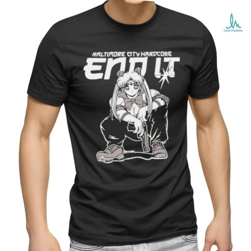 Official Sailor Moon Baltimore City Hardcore End It T Shirts