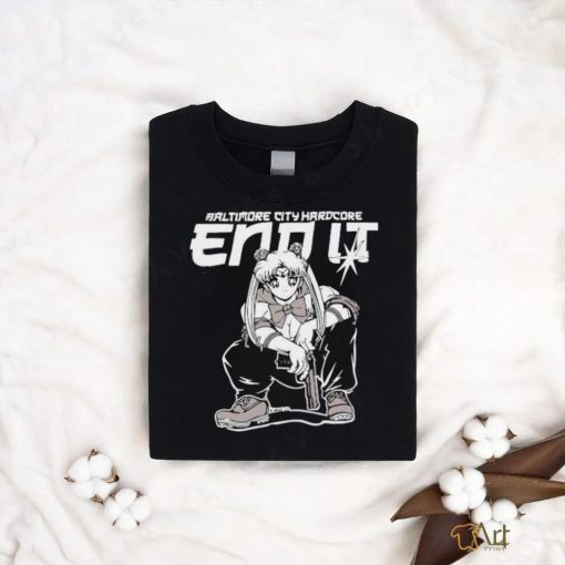 Official Sailor Moon Baltimore City Hardcore End It T Shirts