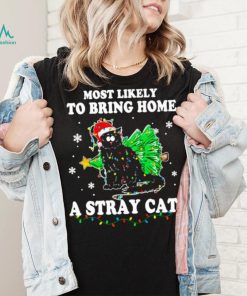 Official Santa Cat Most Likely To Bring Home A Stray Cat Matching Christmas Shirt