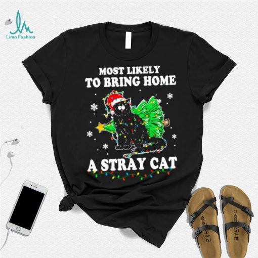 Official Santa Cat Most Likely To Bring Home A Stray Cat Matching Christmas Shirt