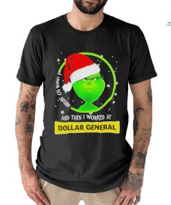 Official Santa Grinch I Used To Smile And Then I Worked At Dollar General T Shirt