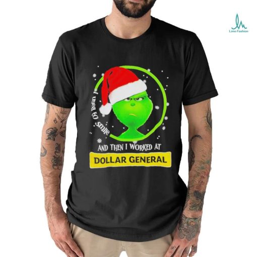 Official Santa Grinch I Used To Smile And Then I Worked At Dollar General T Shirt