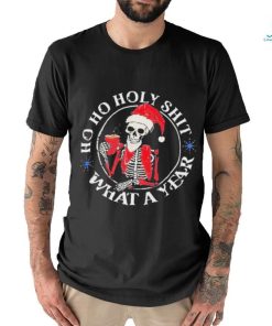 Official Santa Skeleton Ho Ho Holy Shit What A Year 2023 Merry Christmas Unisex T Shirt