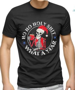 Official Santa Skeleton Ho Ho Holy Shit What A Year 2023 Merry Christmas Unisex T Shirt