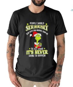 Official Santa grinch people should seriously stop expecting normal from me shirt