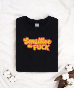 Official Sensitive as fuck 2023 T shirt