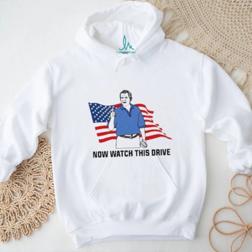 Official Shitheadsteve merch flag America now watch this drive shirt