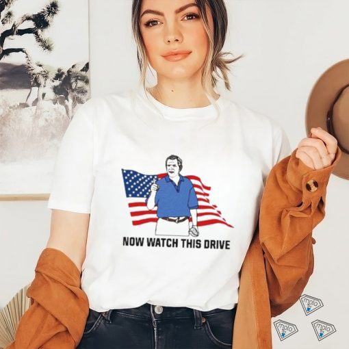 Official Shitheadsteve merch flag America now watch this drive shirt