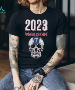 Official Skull Texas Rangers World Series Champions 2023 T Shirt