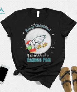Official Snoopy Merry Christmas To All And To All A Philadelphia Eagles Fan Christmas Shirt