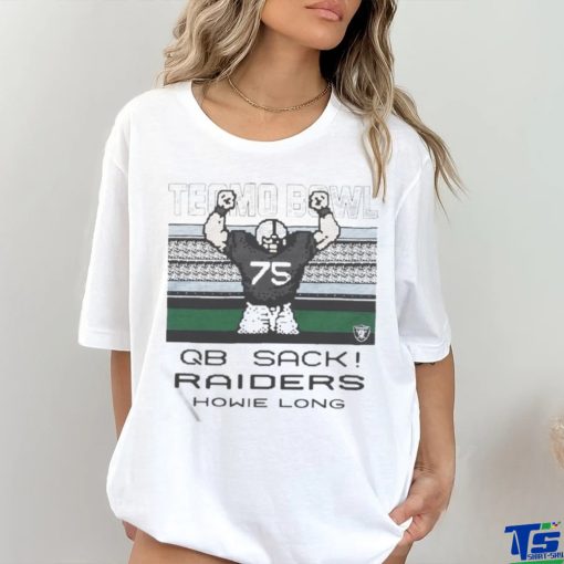 Official Tecmo bowl qb sack raiders howie long shirt