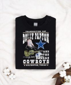 Official Thanksgiving day Dolly Parton and the Dallas Cowboys Arlington, Texas signature shirt