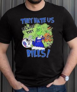 Official The Grinch They Hate Us Because Ain’t Us Buffalo Bills Shirt