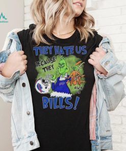 Official The Grinch They Hate Us Because They Ain’t Us Buffalo Bills Shirt, hoodie, sweater, long sleeve and tank top Official The Grinch They Hate Us Because They Ain’t Us Buffalo Bills Shirt