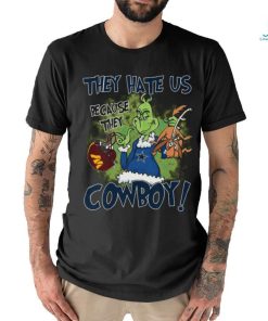 Official The Grinch They Hate Us Because They Dallas Cowboys shirt