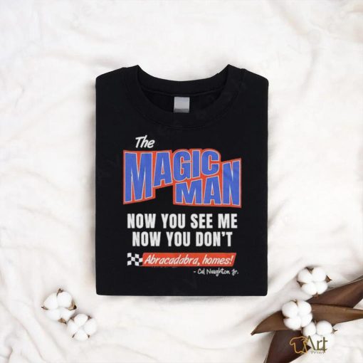 Official The Magic Man Now You See Me Now You Don’t T Shirt