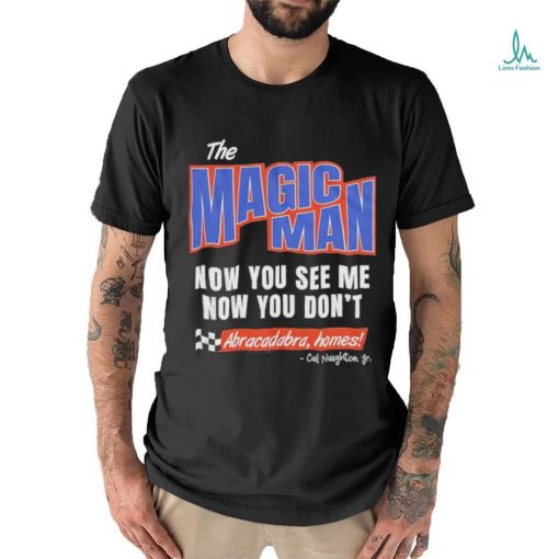 Official The Magic Man Now You See Me Now You Don’t T Shirt