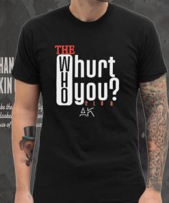 Official The Who Will Hurt You Club Shirt