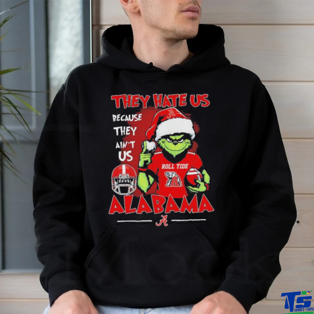 Official They Hate Us Because Ain’t Us Alabama Crimson Tide The Grinch Christmas shirt Official They Hate Us Because Ain’t Us Alabama Crimson Tide The Grinch Christmas shirt