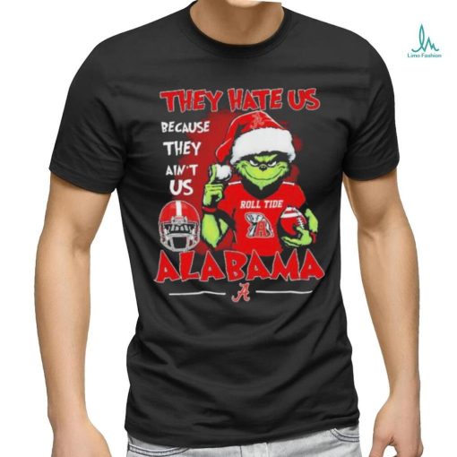 Official They Hate Us Because Ain’t Us Alabama Crimson Tide The Grinch Christmas shirt
