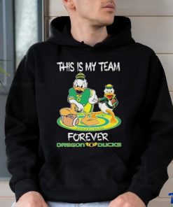 Official This Is My Team Forever Oregon Ducks Shirt