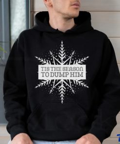 Official Tis The Season To Dump Him Snowflake Christmas T shirt