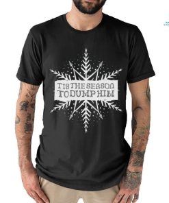 Official Tis The Season To Dump Him Snowflake Christmas T shirt