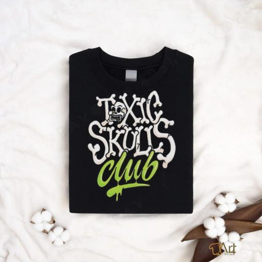 Official Toxic Skulls Club This Gon’ Be Our Year 2023 Shirt