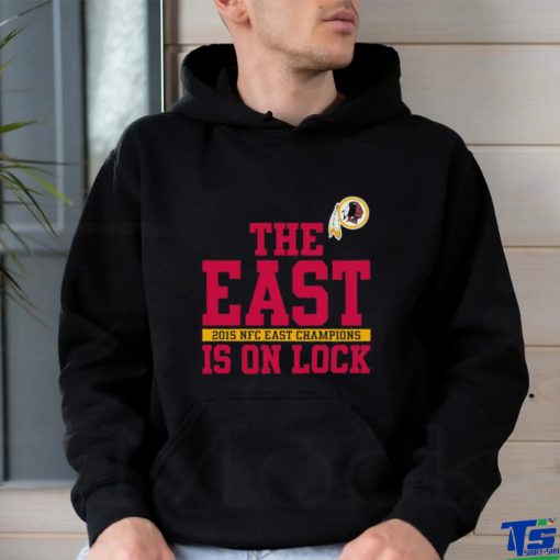 Official Washington Redskins The East Is On Lock Shirt