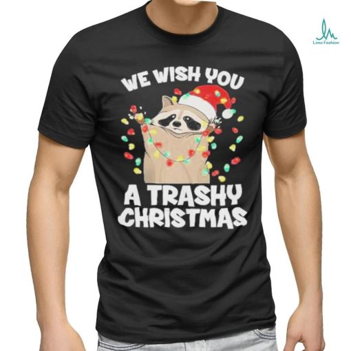 Official We Wish You A Trashy Christmas Unisex T Shirt