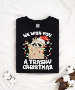 Official We Wish You A Trashy Christmas Unisex T Shirt